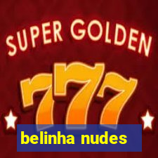 belinha nudes